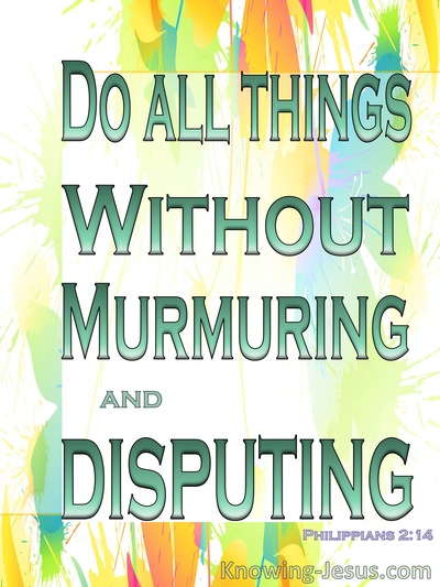 Philippians 2:14 Do All Things Without Disputing (green)